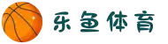 乐鱼体育（中国）登录入口-APP下载 LY Sports